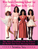 Miss Vera's Finishing School For Boys Who Want To Be Girls Book Cover